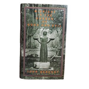 Midnight in the Garden of Good and Evil: A Savannah Story, Autographed  by John
